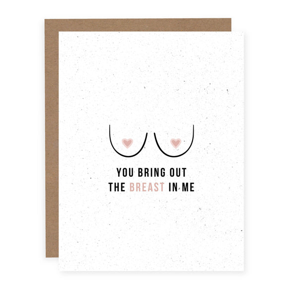 Pretty by Her - You Bring Out the Breast in Me Card - Funny Valentines Card